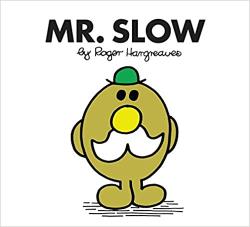 Mr Slow (Mr. Men Classic Library) Paperback