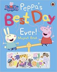 Peppa’s Best Day Ever: Magnet Book