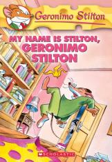 My Name is Stilton, Geronimo Stilton