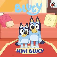 Bluey: Mini Bluey (Boad Book)