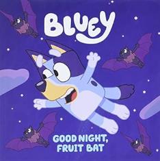 Bluey: Good Night, Fruit Bat (Paperback)