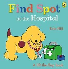 Find Spot at the Hospital (Board book)