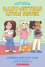 Baby-sitters Little Sister: Karens Kittycat Club (Graphic Novel #4)