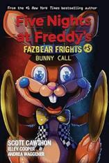 Five Nights at Freddy’s: Bunny Call (Fazbear Frights #5)