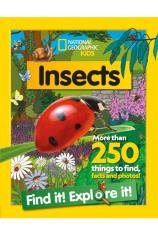 National Geographic Kids: Find It! Explore It! Insects