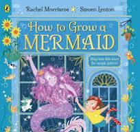 How to Grow a Mermaid (Paperback)