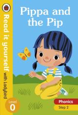 Pippa and the Pip (Read It Yourself) Hardcover