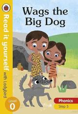 Wags the Big Dog (Read It Yourself) Hardcover