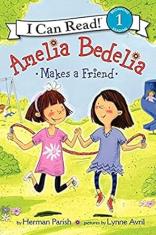 Amelia Bedelia Makes a Friend (I Can Read Level 1)