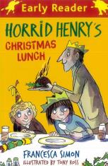 Horrid Henry’s Christmas Lunch (Early Reader)