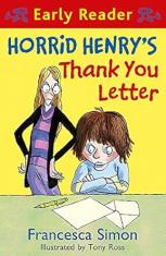 Horrid Henry's Thank You Letter (Early Reader)