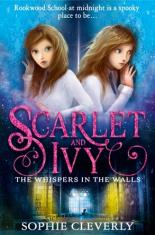 Scarlet and Ivy - The Whispers in the Walls