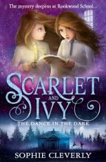 Scarlet and Ivy - The Dance in the Dark