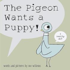 The Pigeon Wants a Puppy