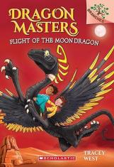 Dragon Masters #06: Flight of the Moon Dragon