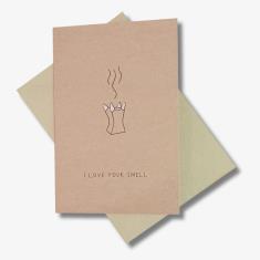 I Love Your Smell (Card)